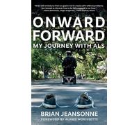 Brian Jeansonne Onward Forward My Journey with ALS (Copertina rigida)