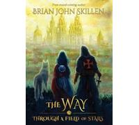 Brian John Skillen The Way (Copertina rigida) Camino de Santiago Book