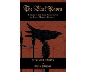 Brian Johnson Alexander Cummins Cummins, Alexander B The Black Raven (Tascabile)