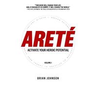 Brian Johnson Arete: Activate Your Heroic Potential (Copertina rigida)