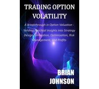 Brian Johnson Trading Option Volatility (Tascabile)