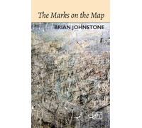 Brian Johnstone The Marks on the Map (Tascabile)