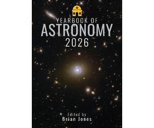 Brian Jones Jones, Brian Brian Jones Yearbook of Astronomy 2026 (Tascabile)