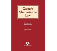 Brian Jones Katharine Thompson Garner's Administrative Law (Tascabile)