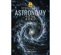 Brian Jones Yearbook of Astronomy 2025 (Tascabile)