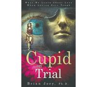 Brian Jory Saoirse Wise Lantern Audio Cupid on Trial (Tascabile)