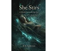 Brian K Anderson She Stirs (Tascabile)