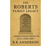 Brian K Anderson The Roberts Family Legacy (Tascabile)