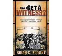Brian K. Blount Can I Get a Witness? (Tascabile)