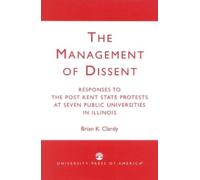 Brian K. Clardy The Management of Dissent (Tascabile)