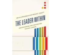 Brian K. Creasman Michael Coquyt The Leader Within (Tascabile)