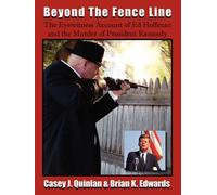 Brian K. Edwards Casey J. Quinlan Beyond the Fence Line (Tascabile)