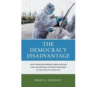 Brian K. Grodsky The Democracy Disadvantage (Copertina rigida)