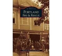 Brian K Johnson Don Porth Portland Fire & Rescue (Copertina rigida)