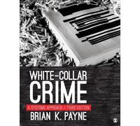 Brian K. Payne White-Collar Crime (Tascabile)