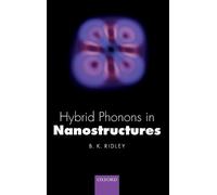 Brian K. Ridley Hybrid Phonons in Nanostructures (Copertina rigida)