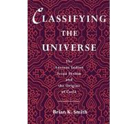 Brian K. Smith Classifying the Universe (Tascabile)
