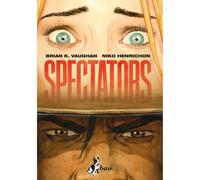 BRIAN K. VAUGHAN NIKO HENRICHON SPECTATORS BAO PUBLISHING