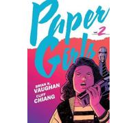 Chiang, Cliff - Paper Girls Compendium 2