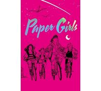 Brian K Vaughan Paper Girls Deluxe Edition Volume 1 (Copertina rigida)
