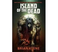Brian Keene Island of the Dead (Tascabile)