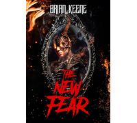 Brian Keene The New Fear: The Best of Hail Saten, Vol. 3 (Tascabile)