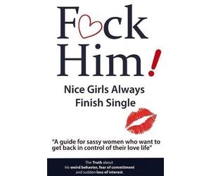 Brian Keephimat FCK Him - Nice Girls Always Finish Single - "A gui (Tascabile)
