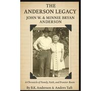 Brian Keith Anderson John Watson Anderson & Minnie Bryan (Tascabile)
