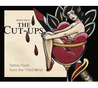 Brian Kelly The Cut-Ups (Copertina rigida)
