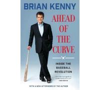 Brian Kenny Ahead of the Curve (Tascabile)