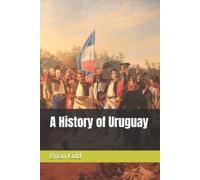 Brian Kidd A History of Uruguay (Tascabile)