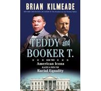 Brian Kilmeade Teddy and Booker T. (Copertina rigida)