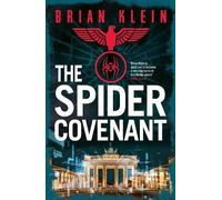 Brian Klein The Spider Covenant (Copertina rigida)