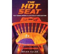 Brian Kulak The Hot Seat (Tascabile)