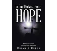 Brian L Beeks In Our Darkest Hour (Tascabile)