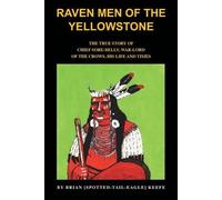 Brian L. Keefe Raven men of the Yellowstone (Tascabile)