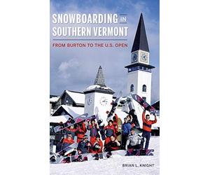 Brian L Knight Snowboarding in Southern Vermont (Copertina rigida)