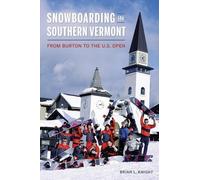 Brian L. Knight Snowboarding in Southern Vermont (Tascabile)