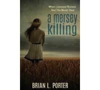 Brian L Porter A Mersey Killing (Tascabile) Mersey Murder Mysteries