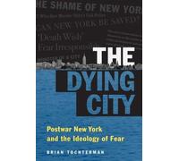Brian L. Tochterman The Dying City (Copertina rigida)