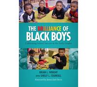 Brian L. Wright The Brilliance of Black Boys (Tascabile)
