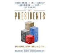 Brian Lamb Susan Swain The Presidents (Copertina rigida)