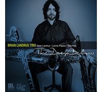 Brian Landrus Trio - Deep Below