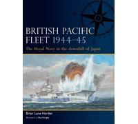 Brian Lane Herder British Pacific Fleet 1944-45 (Tascabile) Fleet