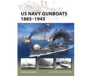 Brian Lane Herder US Navy Gunboats 1885-1945 (Tascabile) New Vanguard