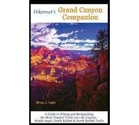Brian Lane Hikernut's Grand Canyon Companion (Tascabile)