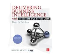 Brian Larson Delivering Business Intelligence with Microsoft SQL Ser (Tascabile)