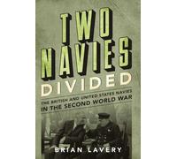 Brian Lavery Two Navies Divided (Copertina rigida)