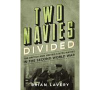 Brian Lavery Two Navies Divided (Copertina rigida)