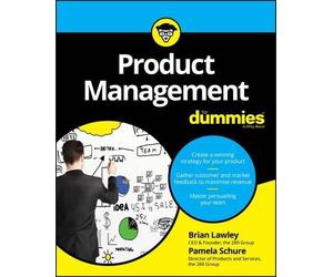 Brian Lawley Pamela Schure Product Management For Dummies (Tascabile)